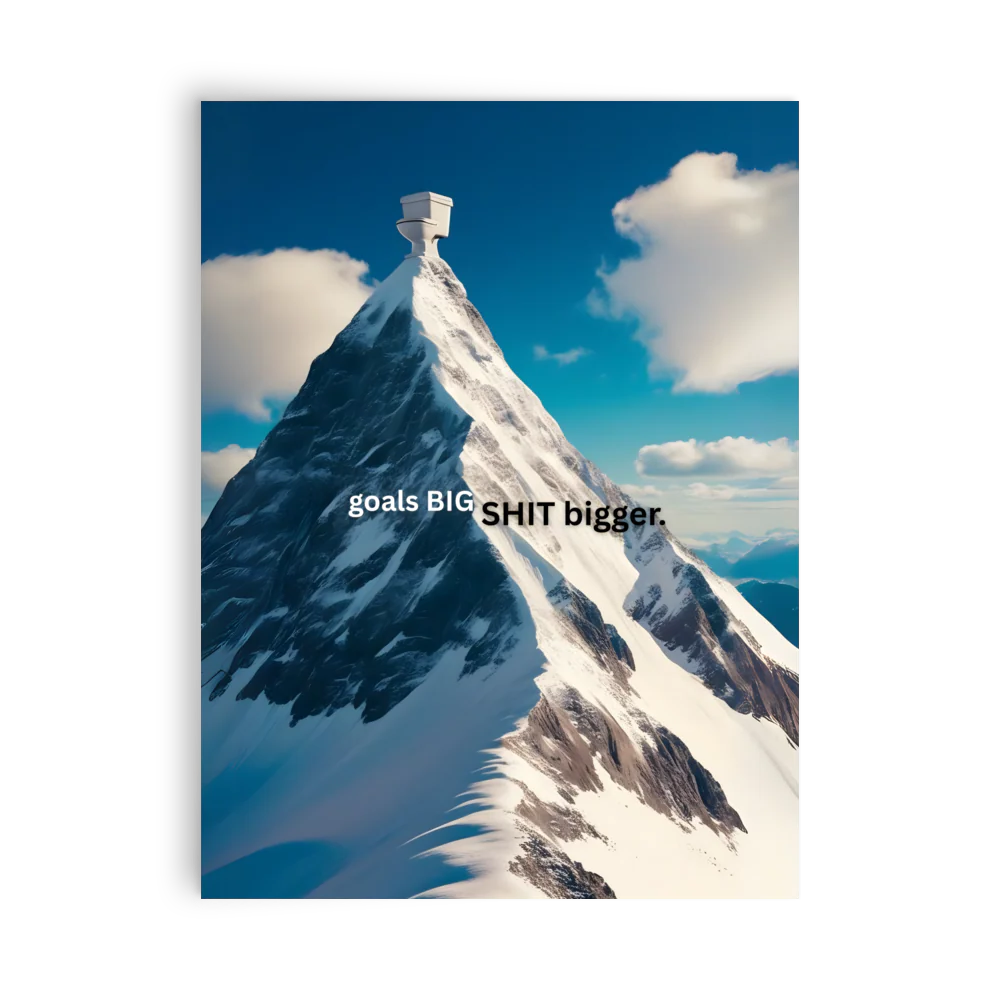 Goals BIG SHIT Bigger Poster #2
